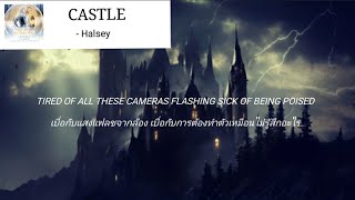 [แปลเพลง - แปลไทย] Castle - Halsey Lyric Video
