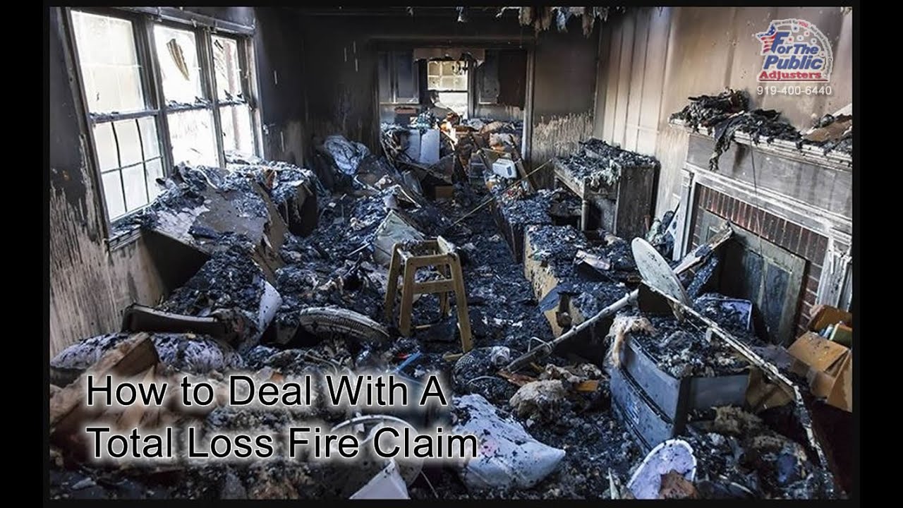 Total Loss Fire Claim - House Fire Insurance Claim - Fire Damage Claim Settlement Help NC