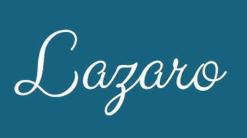 Learn how to Sign the Name Lazaro Stylishly in Cursive Writing