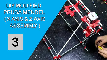 DIY Modified prusa mendel ( x axis & z axis assembly )