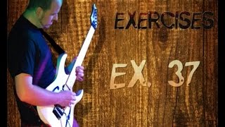 DAVID VALDES - SHRED GUITAR EXERCISES EX 37