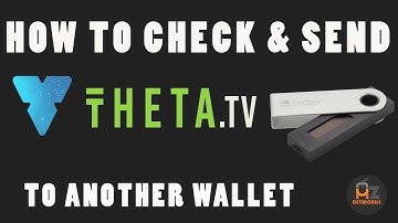 How To Check THETA Token in Ledger Wallet & Send To Another Wallet 2021