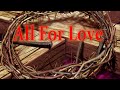 All for love  john 316 cm healing and victory service live stream 522024