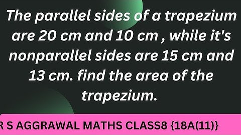 The parallel sides of a trapezium are 20 cm and 10 cm , while it