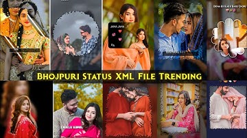 Bhojpuri Status XML file Trending|| Instgram pe viral Reel • 🗃️ bhojpuri song xml file 🗃️ bhojpuriRN