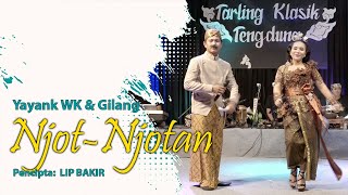 NJOT NJOTAN - YAYANK WK & GILANG