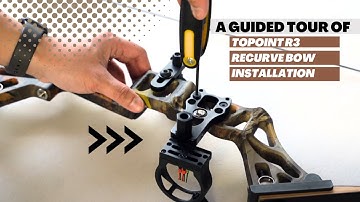 Topoint R3 Recurve Bow Installation