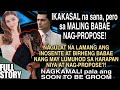 Ikakasal na sana pero sa maling babae nagpropose nagulat na lamang ang inosente at birheng babae