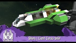 StarMade | Ships | Episode 3 | Light Cargo Ship