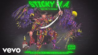 Sticky M.A. - Humo y Alcohol (feat. Jerv.AGZ & C. Tangana)