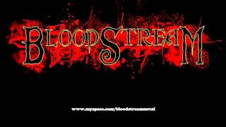 Bloodstream - Hate Will Come