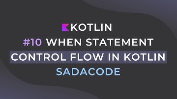 Control Flow in Kotlin Using when as a Statement and Expression #10
