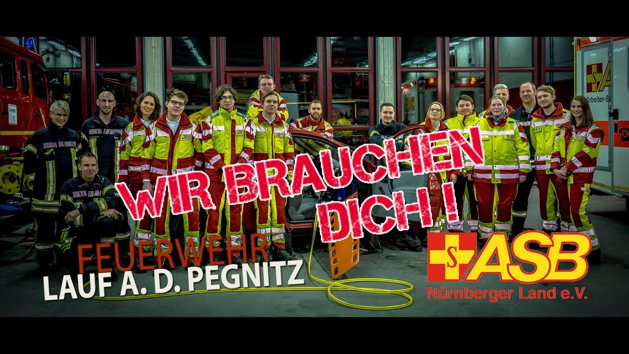 WIR BRAUCHEN DICH - ASB Nürnberger Land & Feuewehr Lauf