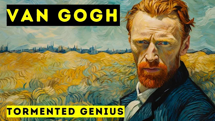 Van Gogh – Tormented Genius | Biographical Documentary - DayDayNews