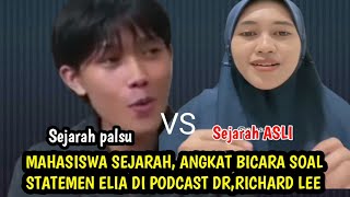 STATEMEN ELIA, DI PODCAST DR RICHARD LEE • Mahasiswa Sejarah Meluruskan ELIA APOLOGET