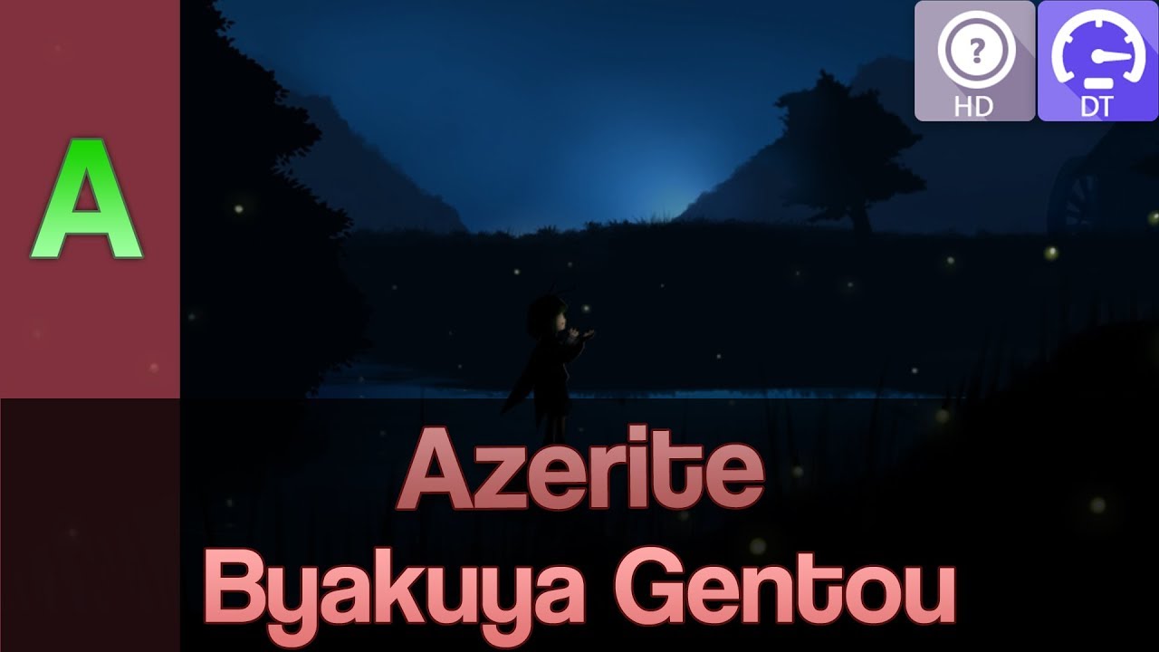 azr8 | Byakuya Gentou [EX] HDDT 93.65% 8xMiss