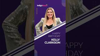 Happy birthday Kelly Clarkson🥳#kellyclarkson #birthday #shorts