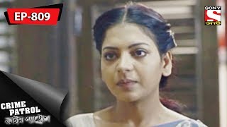 Crime Patrol - ক্রাইম প্যাট্রোল(Bengali) - Ep 809 - Double Murder Mystery (Part) -16th Dec 2017.