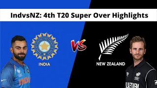 Ind vs Nz: 4th T20 Super Over Highlights | India wins | 2nd Super Over Win in a Row | Virat Kohli