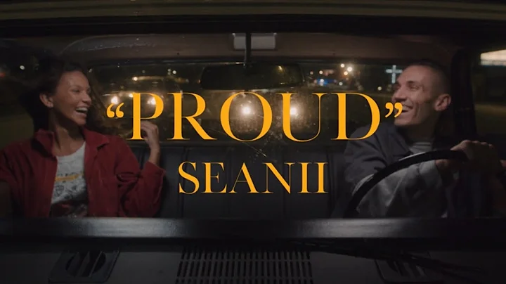Seanii - Proud (Official Music Video)