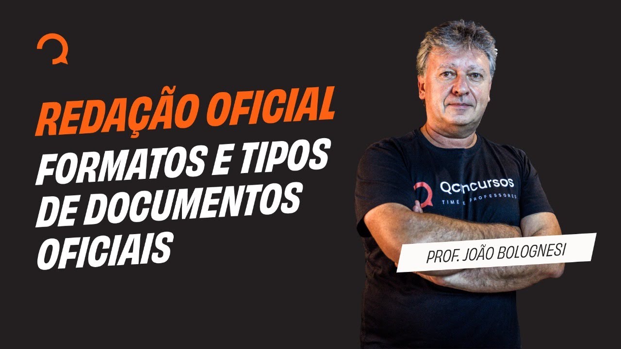 Redação Oficial - Formatos e Tipos de Documentos Oficiais