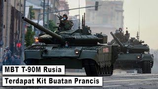 KATANYA DIEMBARGO!! Lalu Bagaimana Bisa T-90M Rusia Dipasangi Kit Dari THALES Prancis