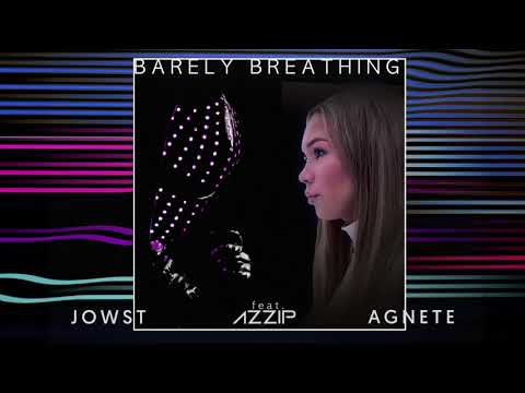 JOWST, Agnete feat. Azzip - Barely Breathing