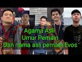 Download Lagu Nama dan Agama Asli para pemain Evos