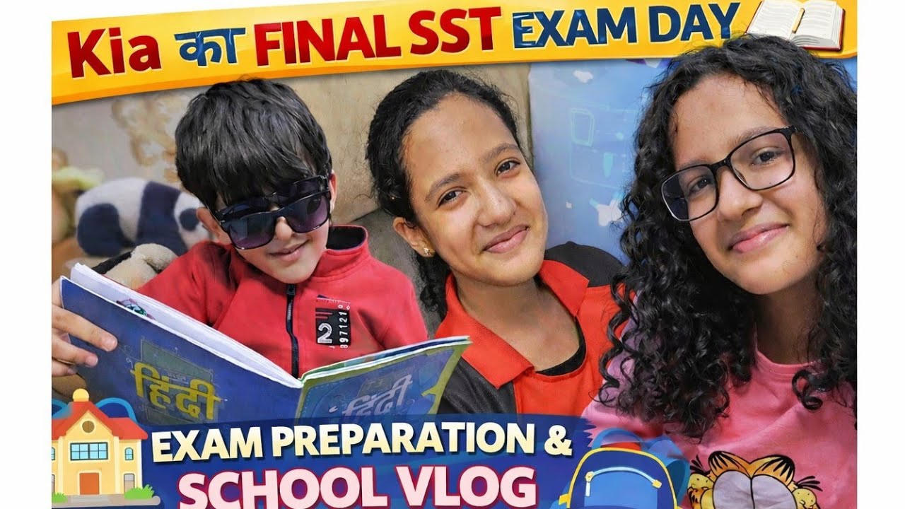 😰 Avi & Kia Exam Mode ON! | Final SST Exam Day Vlog 💪🎒 |हल्का सा जुखाम 🤒 फिर भी पूरा कॉन्फिडेंस 💪 