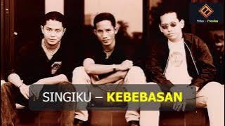 Singiku - Kebebasan