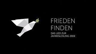 "Frieden Finden" - Lied zur Jahreslosung 2019 chords