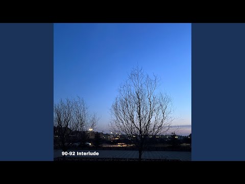 90-92 Interlude
