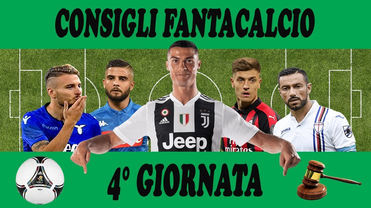 Consigli Fantacalcio 4 Giornata Serie A Probabili Formazioni E 