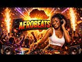 MIX - Nonstop Afrobeats Energy 🔊 (DJ Welcome Tag)