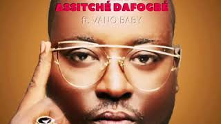 Yves Sedjro - Assitché Dafogbé ft. Vano Baby (Audio Officiel)