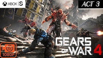 GEARS OF WAR 4 ACT 3 ( FULL GAME ) GAMEPLAY/Walkthrough [1080P 60FPS XBOX SERIES S] - No Commentary