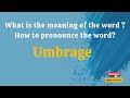 What is the meaning of the word Umbrage with examples || How to pronounce Umbrage