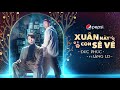 XUÂN NÀY CON SẼ VỀ - ĐỨC PHÚC X LĂNG LD | OFFICIAL MUSIC VIDEO