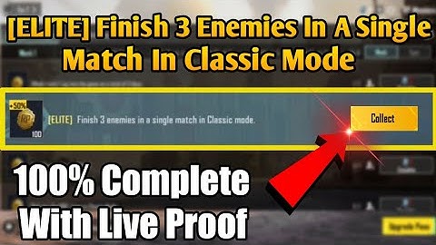 [ELITE] Finish 3 Enemies In A single Match In Classic Mode