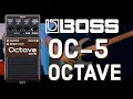 BOSS OC-5 Octave Pedal