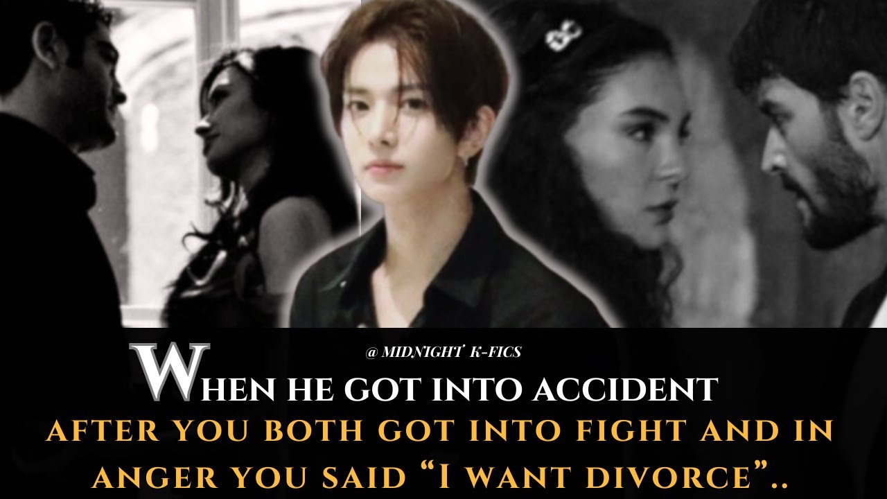 Heeseung FF | When He got into an accident after you said divorce in an argument ..[Oneshot]