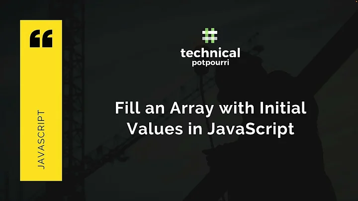 Fill an Array with Initial Values in JavaScript || JavaScript Tutorial