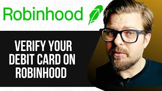 How To Verify Your Debit Card on Robinhood - 2025 | (Step by step)