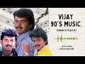 Vijay 90s  romantic  hits
