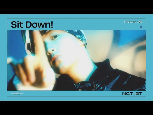 NCT 127 「Neo Zone」 'Sit Down!' #8 (Official Audio) class=