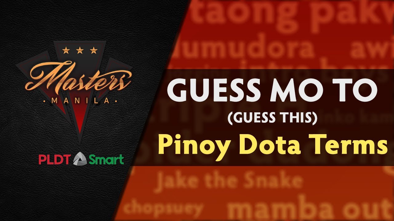 Pinoy Dota Terms Manila Masters YouTube