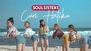 Soulsisters - Curi Hatiku