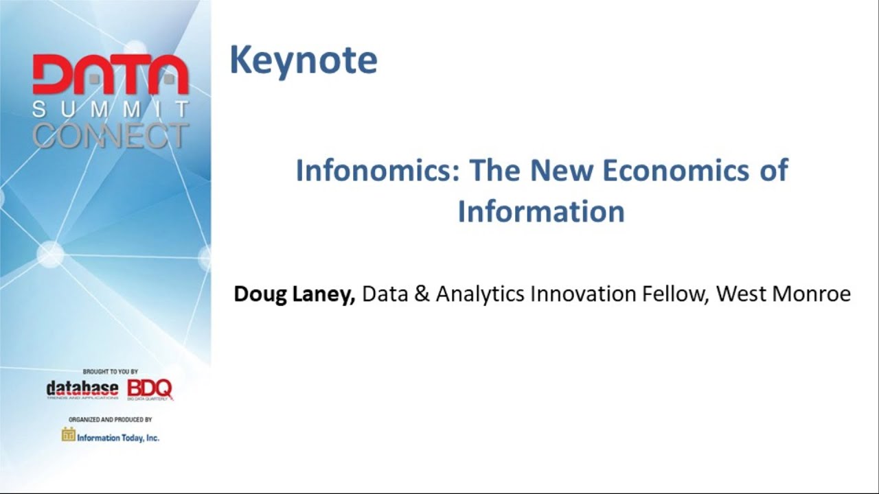 TUE1. Keynote: Infonomics: The New Economics Of Information