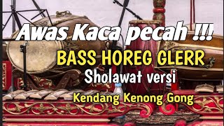 SHOLAWAT TERBARU 2022 VERSI GAMELAN GONG BASS HOREG GLEERRR