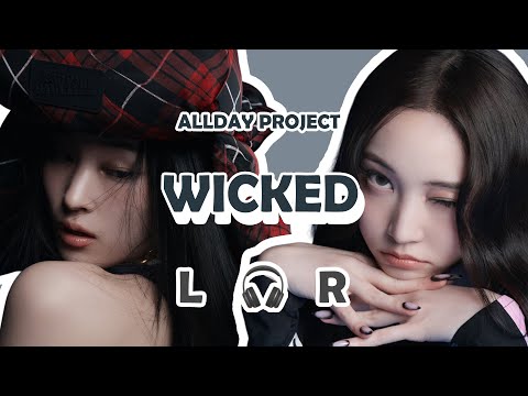 [🎧좌우음성 Split Headset] ALLDAY PROJECT 'WICKED' - KOR lyris